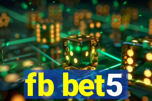 fb bet5